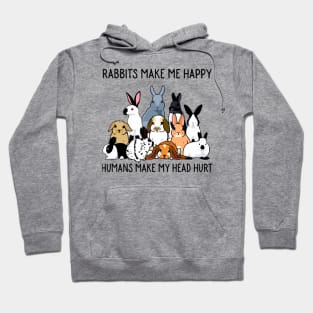 Rabbits make me happy | Rabbit Lovers Hoodie